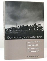John Denvir Democracy&#39;s Constitution Claiming The Privileges Of American Citizen - £64.41 GBP