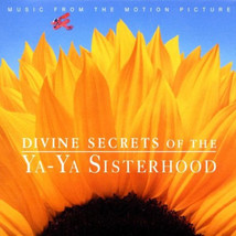 Various - Divine Secrets Of The Ya-Ya Sisterhood - Music From The Motion Picture - £3.57 GBP