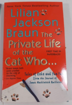 the private life of the cat who by lilian jackson braun 2001 paperback good - £4.73 GBP