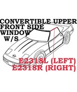 1986-1996 Corvette Weatherstrip Upper Front Side Window Convertible USA ... - £124.40 GBP