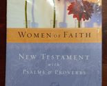 Women of Faith: New Testament With Psalms &amp; Proverbs, New King James Ver... - £2.34 GBP