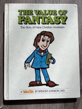Value of Fantasy : The Story of Hans Christian Andersen By Spencer Johnson 1979 - £4.34 GBP