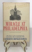 Miracle at Philadelphia: The Story of the by Catherine Drinker Bowen (1966, HC) - $13.08