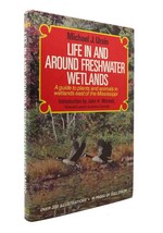 Michael J Ursin Life In And Around Freshwater Wetlands A Handbook Of Plant And A - £127.46 GBP