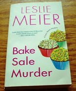 Bake Sale Murder by Leslie Meier - $57.11 MXN