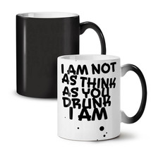 Drunk Saying Joke Funny NEW Colour Changing Tea Coffee Mug 11 oz | Wellcoda - £16.90 GBP