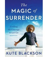 The Magic of Surrender By Kute Blackson NEW Hardcover - £8.92 GBP