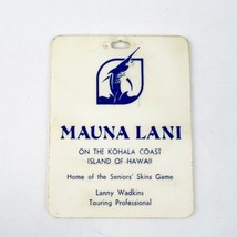 Vtg Golf Club Bag Tag Mauna Lani Hawaii Swordfish Golf Lanny Wadkins Tou... - £23.52 GBP