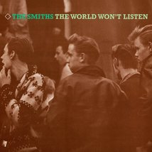 The World Won&#39;t Listen [Vinyl] The Smiths - £34.50 GBP
