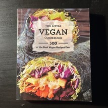 The Little Vegan Cookbook: 500 of the Best Vegan Recipes Ever - Fair Winds 2016 - £7.90 GBP