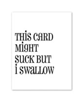 Suck VS Swallow Greeting Card - £9.67 GBP