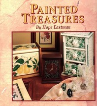 Painted Treasures by Hope Eastman (1992, Hardcover) - £6.68 GBP
