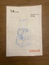 Singer 14u32a Sewing Machine Manual Operators Guide - $15.30