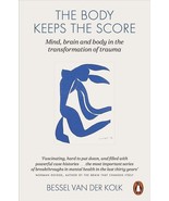 The Body Keeps the Score By Bessel Van Der Kolk (English, Paperback) New Book - $14.85
