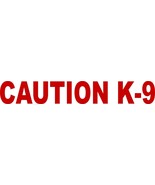 Caution K-9 Decal 2.5&quot; x 24&quot; Large Dog Sticker Various Colors/Materials ... - £9.04 GBP