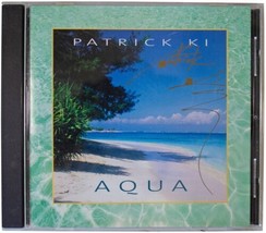 Patrick Ki Aqua Signed Cd 2005 Sedona Az Easy Listening Latin Guitar Cover Songs - £13.99 GBP