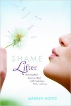 Shame Lifter: Replacing Your Fears and Tears with Forgiveness, Truth - £6.11 GBP