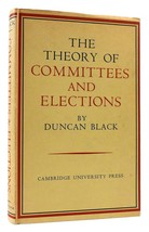 Duncan Black The Theory Of Committees And Elections 1st Edition 2nd Printing - £154.27 GBP