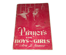 Prayers For Boys &amp; Girls By Ava L. James Zondervan Pub. Grand Rapids Mich. PB - $12.08