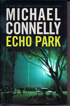 Echo Park by Michael Connelly (2006, Hardcover) - £1.37 GBP