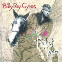 Trail of Tears by Cyrus, Billy Ray (1996) Audio CD [Audio CD] - $14.65