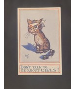 Postcard Dont Talk To Me About Girls Cat Vintage Artist c1910 Oilette Tu... - £9.53 GBP
