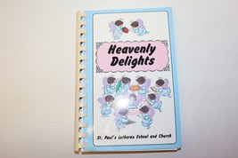 VTG Heavenly Delights, St. Paul&#39;s Lutheran, Troy, IL Cook Book Recipes Deserts - £7.77 GBP