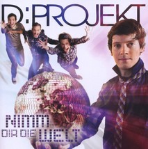 D:Projekt - Nimm Dir Die Welt (Cd Album 2012, German Import) - £19.65 GBP
