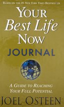 Your Best Life Now Journal: A Guide to Reaching Your Full Potential [Har... - $2.93