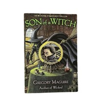 Wicked Years Ser.: Son of a Witch by Gregory Maguire (2006, Trade Paperb... - £6.60 GBP