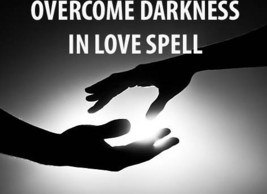 50X FULL COVEN OVERCOME DARKNESS IN LOVE RELATIONSHIPS MAGICK CASSIA4 - $77.77