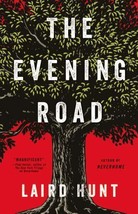 The Evening Road by Laird Hunt (2017, Hardcover) - £6.21 GBP
