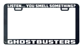 Listen you smell something ghost busters ghostbusters license plate frame holder - £4.78 GBP