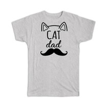 CAT DAD : Gift T-Shirt Mustache Family Christmas Birthday Kitten Fathers Day - £14.45 GBP