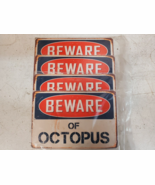 4 Qty  Beware of Octopus Chic Rustic Retro Signs 8&quot;x12&quot; (4 Qty) - $89.13 CAD