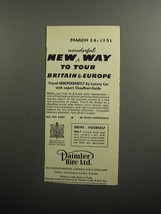 1951 Daimler Hire Ltd. Ad - New Wonderful way to tour Britain &amp; Europe - £14.50 GBP
