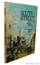 Bixby, William South Street: New York&#39;s Seaport Museum 1st Edition 1st Printing - £35.53 GBP