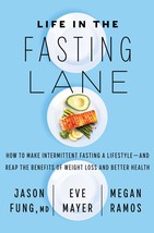 Life in the Fasting Lane: How to Make Intermittent Fasting a Lifestyle?and Reap  - £12.79 GBP