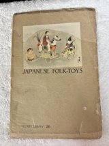 1939 Japanese Folk Toys Book PB Color Prints Tourist Library 82 Pages - £17.54 GBP