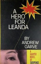 A Hero For Leanda: A Novel of Suspense by Andrew Garve / 1959 Hardcover - £3.57 GBP