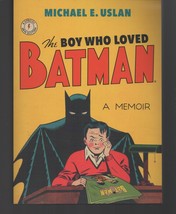 The Boy Who Loved Batman / Michael E. Uslan / Memoir / Paperback - £14.48 GBP