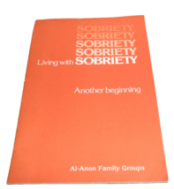 Al-Anon Living with Sobriety Another Beginning 1989 P-49 - £11.25 GBP
