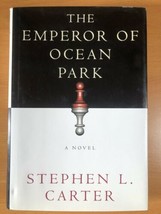 The Emperor Of Oc EAN Park By Stephen L. Carter - Hardcover - First Edition - £15.88 GBP