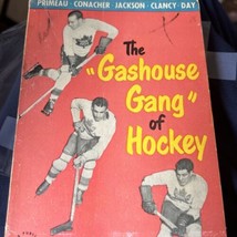 The Gashouse Gang of Hockey Kid Line Toronto Maple Leafs 1951 King Clancy Primeu - £33.31 GBP