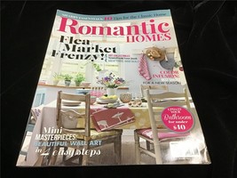 Romantic Homes Magazine Aug/Sept 2015 Flea Market Frenzy! Transform Your Junk - $12.00