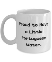 Cute Portuguese Water Dog 11oz 15oz Mug, Proud to Have, Gifts For Pet Lovers, Pr - £11.86 GBP+