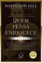 Quem Pensa Enriquece - O Legado (Portuguese Edition) [Paperback] Hill, Napoleon - £37.74 GBP