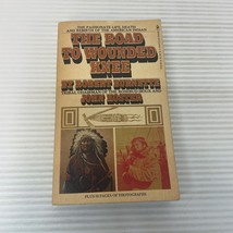 The Road to Wounded Knee History Paperback Book by Robert Burnette Bantam 1974 - £9.66 GBP