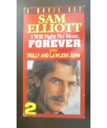 SAM ELLIOTT 2 MOVIE VHS Set I WILL FIGHT NO MORE FOREVER &amp; MOLLY &amp; LAWLE... - £5.05 GBP