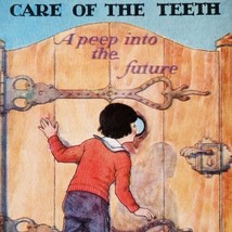 1921 Care Of The Teeth Booklet PB Metropolitan Life Insurance Illustrate... - $19.99